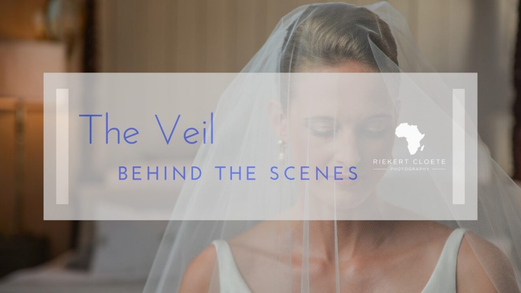 the veil Behind the scenes