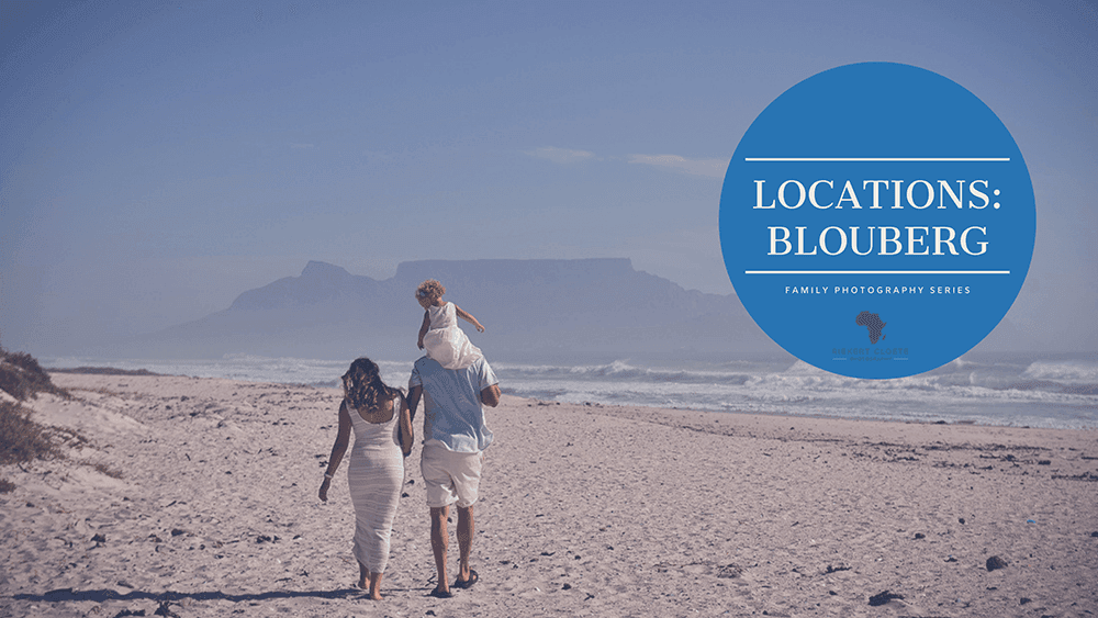 Read more about the article Family shoot location – Blouberg in Cape Town