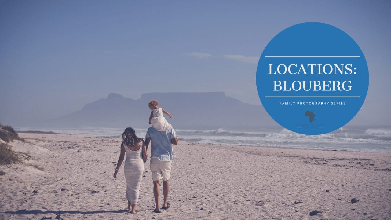 Read more about the article Family shoot location – Blouberg